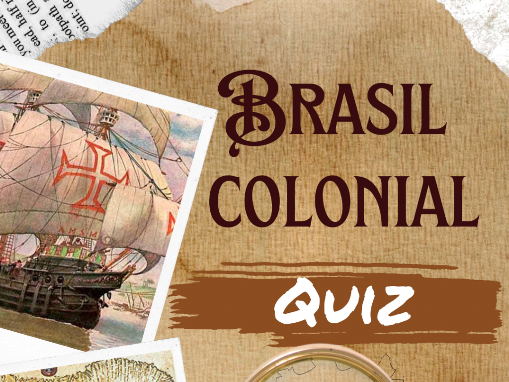 Capa do quiz Brasil Colonial