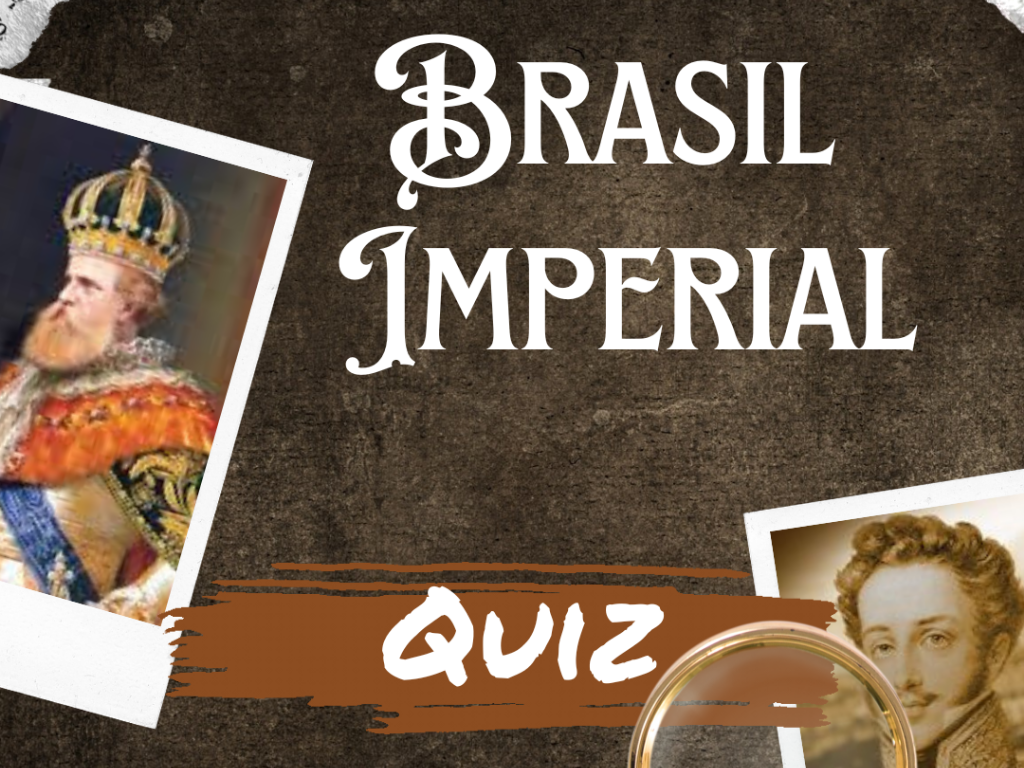 Capa do quiz Brasil Imperial